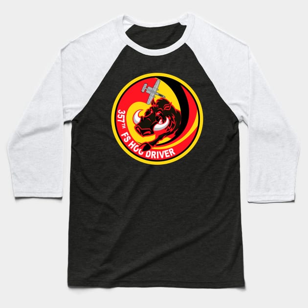 357th FS Hog Driver Baseball T-Shirt by MBK